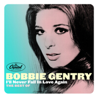 I'll Never Fall In Love Again: The Best Of專輯_Bobbie GentryI'll Never Fall In Love Again: The Best Of最新專輯