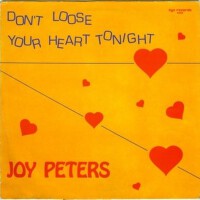 Don't Loose Your Heart Tonight專輯_Joy PetersDon't Loose Your Heart Tonight最新專輯