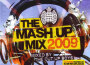 Mash Up Mix: 2009 Mixed by the Cut Up Boys專輯_Cut Up BoysMash Up Mix: 2009 Mixed by the Cut Up Boys最新專輯