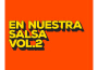 En Nuestra Salsa Vol. 2專輯_Eddie SantiagoEn Nuestra Salsa Vol. 2最新專輯