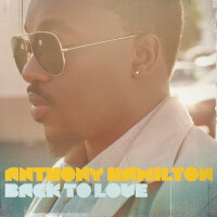 Back To Love (Deluxe Version)專輯_Anthony HamiltonBack To Love (Deluxe Version)最新專輯