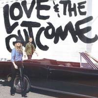 Love & the Outcome [Deluxe Version]