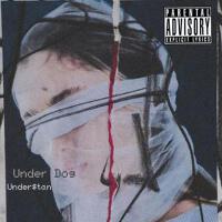 UnderDog專輯_UnderStanUnderDog最新專輯