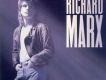 Richard Marx歌曲歌詞大全_Richard Marx最新歌曲歌詞