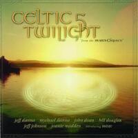 Celtic Twilight 5專輯_Jeff DannaCeltic Twilight 5最新專輯