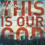 Hillsong-This Is Our專輯_外文詩歌Hillsong-This Is Our最新專輯
