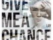 Give Me A Chance