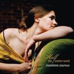 Half the Perfect W專輯_Madeleine PeyrouxHalf the Perfect W最新專輯