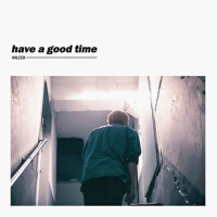 Have a good time (玩得高興)專輯_WilcoxHave a good time (玩得高興)最新專輯