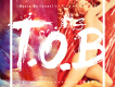 T.O.B戲子歌曲歌詞大全_T.O.B戲子最新歌曲歌詞