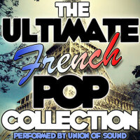 The Ultimate French Pop Collection