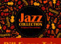 Jazz Collection (Original Recordings)專輯_Bill Evans TrioJazz Collection (Original Recordings)最新專輯