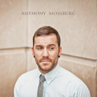 Anthony Mossburg歌曲歌詞大全_Anthony Mossburg最新歌曲歌詞