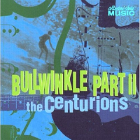Bullwinkle, Pt. 2專輯_The CenturionsBullwinkle, Pt. 2最新專輯