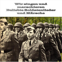 Wir singen und marschieren Beliebte Märsche und So