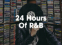 24 Hours Of R&B專輯_mansionz24 Hours Of R&B最新專輯