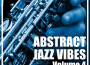 Abstract Jazz Vibes, Vol. 4專輯_Ananda ProjectAbstract Jazz Vibes, Vol. 4最新專輯