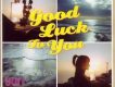 Good Luck To You ～セレ