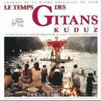 Le Temps Des Gitans & Kuduz專輯_Goran BregovicLe Temps Des Gitans & Kuduz最新專輯
