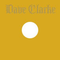 Way of Life專輯_Dave ClarkeWay of Life最新專輯