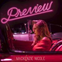 Preview專輯_Mackenzie NicolePreview最新專輯