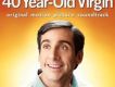 40 Year-Old Virgin 四