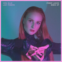 Lady Powers: Power Ladies Remix專輯_Vera BlueLady Powers: Power Ladies Remix最新專輯