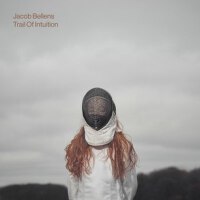 Trail of Intuition專輯_Jacob BellensTrail of Intuition最新專輯