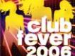Club Fever 2006