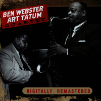 Ben Webster & Art Tatum Quartet專輯_Art TatumBen Webster & Art Tatum Quartet最新專輯