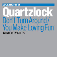 Almighty Presents: Don't Turn Around/You Make 專輯_QuartzlockAlmighty Presents: Don't Turn Around/You Make 最新專輯