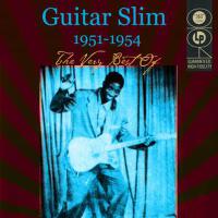 The Very Best Of 1951-1954專輯_Guitar SlimThe Very Best Of 1951-1954最新專輯