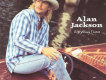 Alan Jackson歌曲歌詞大全_Alan Jackson最新歌曲歌詞
