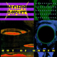 Out of Order專輯_Nuclear AssaultOut of Order最新專輯