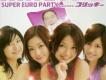 Super euro party圖片照片